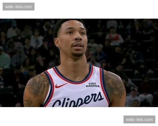 马瑟林伤缺影响快船替补火力 板凳得分下滑15分成隐患